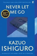 Never Let Me Go by Kazuo Ishiguro